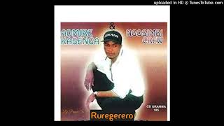 Admire Kasenga  Ruregerero Official Audio By Dj Proper Sa 27603088718 [upl. by Beltran998]