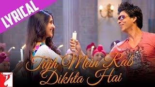 Lyrical Tujh Mein Rab Dikhta Hai Song with Lyrics  Rab Ne Bana Di Jodi  Jaideep Sahni [upl. by Berrie]