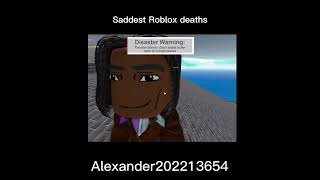 Saddest Roblox deaths part 1 [upl. by Rivi]