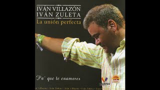 Iván Villazón amp Iván Zuleta  7 Me Quedo Con Tus Besos  Pa Que Te Enamores [upl. by Anelrahs633]