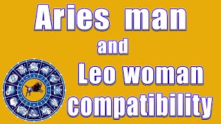 Aries man and Leo woman compatibility [upl. by Yahsan]