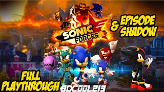 Sonic Forces amp Episode Shadow DLC Full Gameplay Walkthrough  PC [upl. by Samala513]