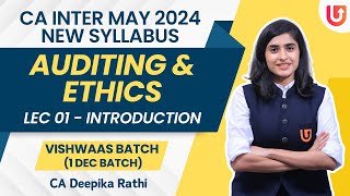 L 1  Introduction  Auditing amp Ethics  CA Inter May 2024  New Syl  1 Dec Batch [upl. by Corel]