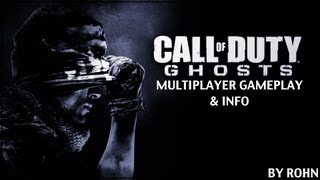 Call of Duty GHOSTS  Multiplayer Gameplay amp Info by Rohn [upl. by Catrina]