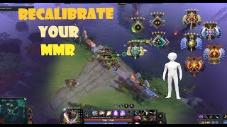 HOW TO RECALIBRATE YOUR MMR THIS SEASON DOTA2 RECALIBRATION 10GAMES [upl. by Rickart255]