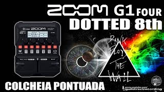 ZOOM G1 Four Dotted 8th Delay  PINK FLOYD style Settings [upl. by Einomrah]