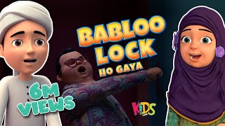 Babloo Lock Ho Gaya  New Episode  Ghulam Rasool amp Kaneez Fatima  Cartoon Series  3D Animation [upl. by Parette988]