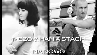 MEZO amp HANIA STACH  NA NOWO [upl. by Brindle]