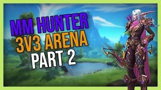 Marksmanship Hunter 3v3 Arena 2 Dragonflight Season 4 [upl. by Ramirol]