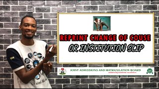 How to Reprint Jamb Change of Course Slip [upl. by Sido723]