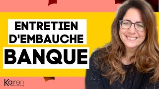 Entretien d’embauche Banque  Comment le réussir [upl. by Kimbra490]