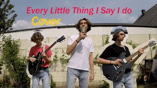 Every Little Thing I Say I do  Cover Dayglow [upl. by Jaenicke]