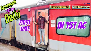 I Travel First Time in First AC  Kaifiyat Express Azamgarh to Delhi By Kaifiyat Express in 1st AC [upl. by Airuam743]