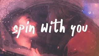 Emma Sameth Jeremy Zucker amp WOLFE  Spin With You Lyric Video [upl. by Admama936]