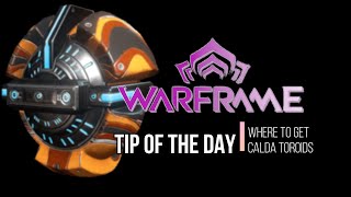 Warframe Where to find Calda Toroid [upl. by Enattirb762]