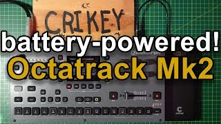 Battery powered Octatrack Mk2 [upl. by Elawalo]