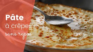 La recette de la pâte à crêpes sans repos [upl. by Corty]