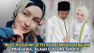 Cerita Bule Rusia Nikah Dengan Pria Lumajang Jawa Timur Alami Culture Shock Saat Nimba Air Di Sumur [upl. by Reppep]