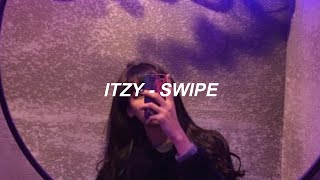 ITZY “SWIPE” Easy Lyrics [upl. by Wanda443]