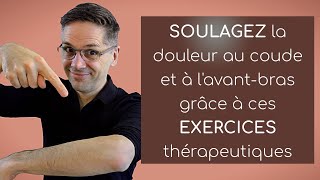 Épicondylite soulagez la douleur au coude et à l’avantbras grâce à ces exercices thérapeutiques [upl. by Jaylene]