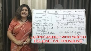 PART1 PRONOMS PERSONNELS PERSONAL PRONOUNSDISJUNCTIVE PRONOUNSAFTER PREPOSITION PRONOUNS [upl. by Aihsi]