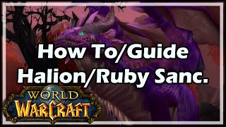 World of Warcraft How To  Guide  Halion  Ruby Sanctum [upl. by Edsel790]