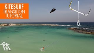 How to Kitesurf Transitions turns  Tutorial [upl. by Salisbarry698]