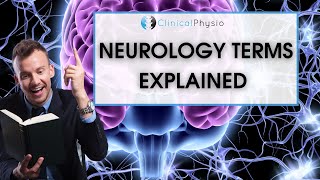 Neurology Terminology Explained  Perfect for learning and revision [upl. by Eyatnod262]