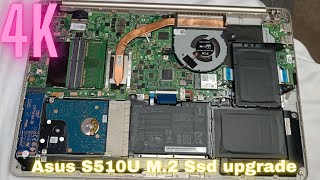 Asus S510U Ssd upgrade  Asus S510UNDB55 M2 SSD Upgrade  Asus S510U M2 Ssd upgrade [upl. by Enovaj]