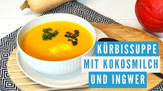 Kürbissuppe mit Kokosmilch und Ingwer I cremig lecker und schnell gemacht im Thermomix® [upl. by Mikiso]