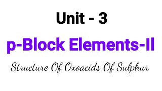 Structure of oxoacids of sulphur  pBlock Elementsll  TN 12th Chemistry  Unit 3  inTamil [upl. by Oiled972]