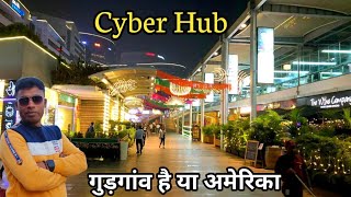 DLF Cyber Hub  Gurugram  Cybercity Gurgaon  Most Happening Place in Gurgaon [upl. by Eunice]