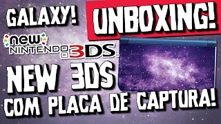 Unboxing 3DS XL Galaxy Style com Placa de Captura Keity  Nisetoro Capture Kit [upl. by Peskoff]