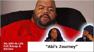 My 600LB Life S12 E4  FULL RECAP amp REVIEW  Abis Journey  my600lblife review tlc [upl. by Donelson]