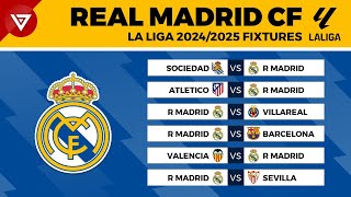 REAL MADRID FIXTURES LA LIGA 202425  La Liga Schedule 20242025 [upl. by Kayley]