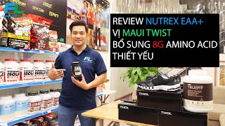 Review EAA của Nutrex  Vị Maui Twist [upl. by Raf]