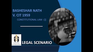 Basheshar nath v CIT 1959  dullb  faculty of law  constitutional law 2 [upl. by Obmar919]