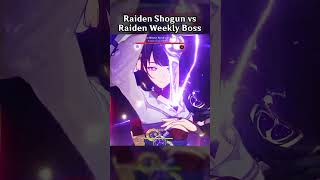 RAIDEN SHOGUN VS RAIDEN WEEKLY BOSS [upl. by Rebmyk644]