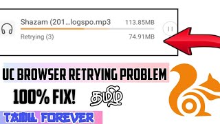 UC browser download retrying problem solved2020 working methodTamil forever [upl. by Nitreb847]