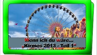 quotWenn ich du wärequot auf der Kirmes 2013 Teil 1 [upl. by Packston]