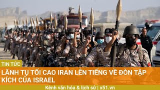 Lãnh tụ tối cao Iran lên tiếng về đòn tập kích của Israel [upl. by Gil]