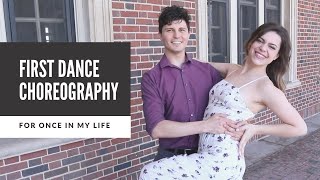 Fun and Easy Wedding First Dance Choreography to quotFor Once In My Lifequot [upl. by Schober160]