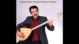 Rahmi Aydin Düsenin Dostu Yokmus [upl. by Adriana]