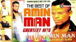 AMIN MAN GREATEST HITS VOL1 BENIN MUSIC  BEST OF AMIN MAN MUSIC NONSTOP MIX [upl. by Neelrak]