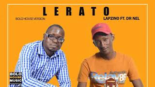 Lapzino  Lerato Feat Dr Nel Official Audio [upl. by Oderf]