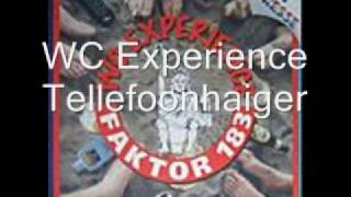 WC Experience  Tellefoonhaiger [upl. by Marcel]