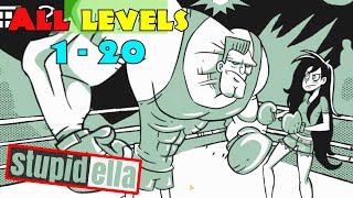 StupidElla Full playthrough Levels 1  20 solutions [upl. by Odrarej]