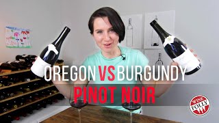 Oregon vs Burgundy Pinot Noir [upl. by Kathy]