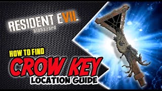 Resident Evil 7  How to get the CROW KEY Location Guide [upl. by Marino]