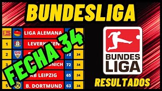 TABLA DE POSICIONES DE LA BUNDESLIGA 20232024 FECHA 34 RESULTADOS Y CLASIFICACIÓN LIGA ALEMANA [upl. by Vada]